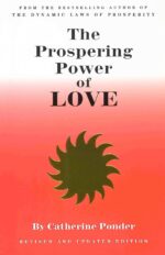 THE PROSPERING POWER OF LOVE: Revised & Updated Edition - Image 2