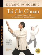 Tai Chi Chuan: Classical Yang Style - Image 2