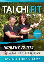 Tai Chi Fit OVER 60: Healthy Joints (Arthritis Pain-Relief) David-Dorian Ross - Image 2