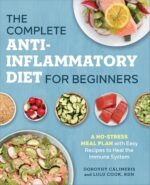 The Complete Anti-Inflammatory Diet for Beginners: A No-Stress Meal Plan with Easy Recipes to Heal the Immune System - Image 2