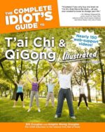 The Complete Idiot's Guide to T'ai Chi & QiGong Illustrated, Fourth Edition - Image 2