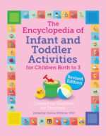 The Encyclopedia of Infant and Toddler Activities: For Children Birth to 3 (Giant Encyclopedia) Rev. Edition - Image 2