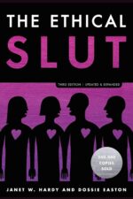 The Ethical Slut, Third Edition: A Practical Guide to Polyamory, Open Relationships, and Other Freedoms in Sex and Love - Image 2