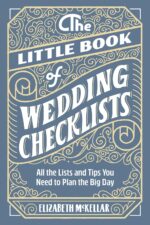 The Little Book of Wedding Checklists: All the Lists and Tips You Need to Plan the Big Day - Image 2