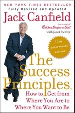 The Success Principles(TM) - 10th Anniversary Edition: How to Get from Where You Are to Where You Want to Be―Essential Principles for Personal Growth and Development - Image 2