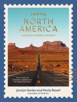Travel North America: (and Avoid Being a Tourist) - Image 2