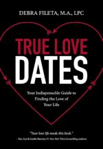 True Love Dates: Your Indispensable Guide to Finding the Love of Your Life - Image 2