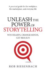 Unleash the Power of Storytelling: Win Hearts, Change Minds, Get Results - Image 2
