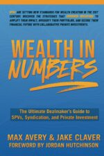 Wealth in Numbers: The Ultimate Dealmaker’s Guide to SPVs, Syndication, and Private Investment - Image 2