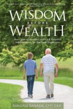Wisdom Before Wealth: Principles of Wealth Creation and Financial Independence for the Next Generation - Image 2