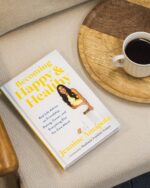 Becoming Happy & Healthy: Real Life Advice on Friendship, Dating, Career, and Everything Else You Care About - Image 4