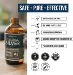 Bioactive Colloidal Silver - 8 oz, Glass Bottle, Vegan, Safe Doses with Highest Effectiveness - Nano Ions, 30 PPM - Immune Support (48 Servings) - Image 7