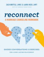 Reconnect: A Marriage Counseling Workbook: Guided Conversations & Exercises for a Long-Lasting Relationship - Image 2