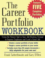 The Career Portfolio Workbook: Using the Newest Tool in Your Job-Hunting Arsenal to Impress Employers and Land a great Job! - Image 2