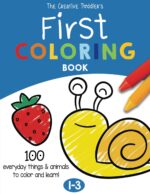 The Creative Toddler’s First Coloring Book Ages 1-3: 100 Everyday Things and Animals to Color and Learn | For Toddlers and Kids ages 1, 2 & 3 (US Edition) - Image 2