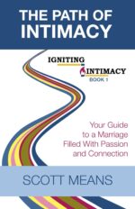 The Path of Intimacy: Your guide to a marriage filled with passion and connection (Igniting Intimacy) - Image 2